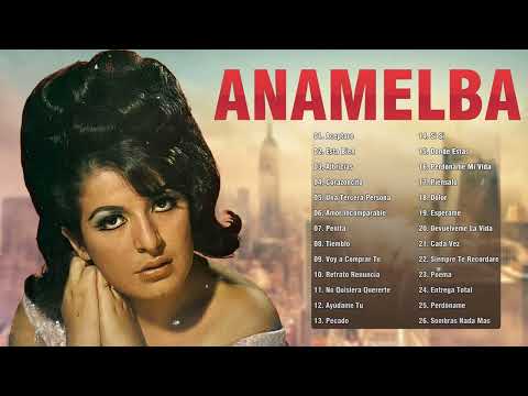 Anamelba Sus Grandes Exitos - Lo Mejor De Anamelba - Boleros Del Recuerdo