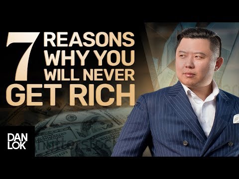 為什麼你永遠不會發財的7個原因 (7 Reasons Why You Will Never Get Rich)