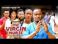THE VIRGIN NURSE (SEASON 8){NEW TRENDING MOVIE} - 2024 LATEST NIGERIAN NOLLYWOOD MOVIES