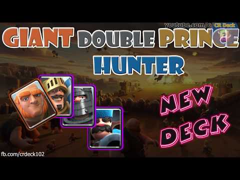 Giant Double Prince Hunter Deck 🐴🐴🐴 Clash Royale Double Prince Deck | CR Deck