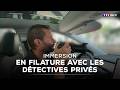 Immersion Undercover With Private Investigators TF1 INFO