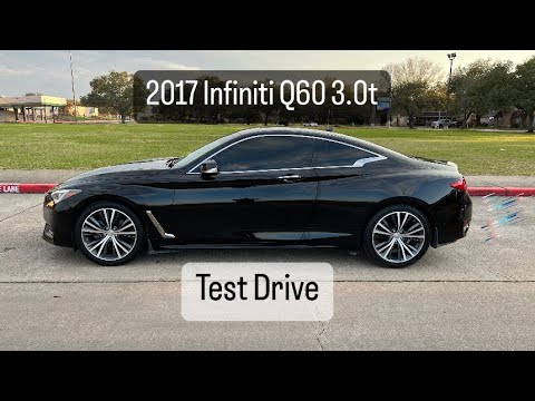 2017 Infiniti Q60 3.0t Twin Turbo V6 - Test Drive