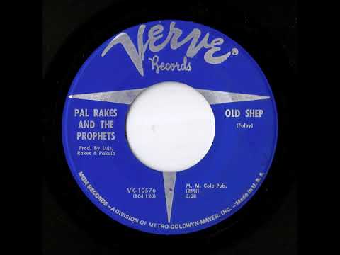 Pal Rakes And The Prophets - Old Shep (Verve)