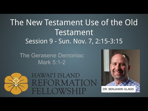 Session 9 - The Gerasene Demoniac (Gladd)