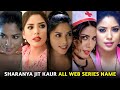 Sharanya Jit Kaur Web Series Name List I Sharanya Jit Kaur Instagram