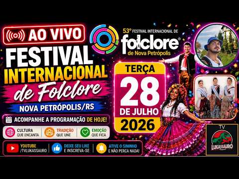 🔴AO VIVO - 53º Festival Internacional de Folclore de Nova Petrópolis O Mundo Está em Nova Petrópolis
