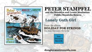 Peter Stampfel - Lonely Goth Girl (Official Audio)