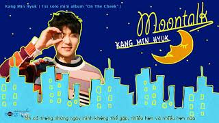 [Vietsub][FMV] Kang Min Hyuk - Moontalk {BOICE Team}