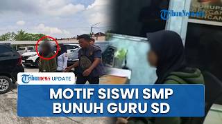 Polisi Ungkap Motif Siswi SMP Bunuh Guru SD di OKU Selatan: Panik usai Terciduk saat Mencuri