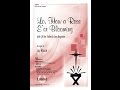 Lo, How a Rose E'er Blooming (SATB) - arr. Jay Rouse