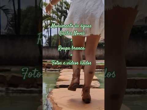 Leve roupa branca para suas fotos e vídeos em Caldas Nova, fica lindo no monumento às águas #goiás