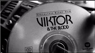 Viktor & The Blood - Let It Die (Official Video)