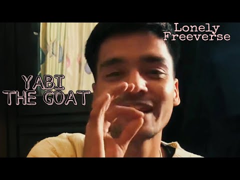 YABI THE G.O.A.T | Freeverse on lonely beat | @coolboyyy69 and @YABITheGOAT