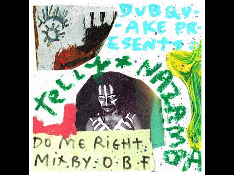 Telly feat Nazamba and O.B.F - "Do Me Right" + "Dub Me Right"