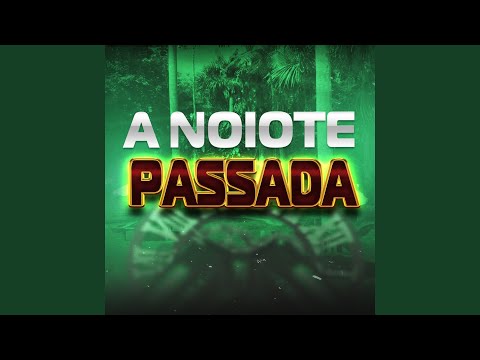 A Noite passada