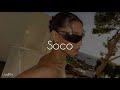 Soco - StarBoy Ft.Wizkid | Ceeza Milli | Spotless | Terri (Sped Up)