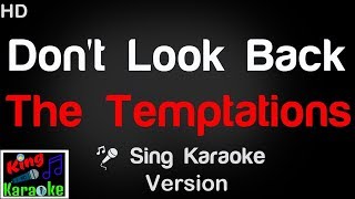 🎤 The Temptations - Don&#39;t Look Back Karaoke Version - King Of Karaoke