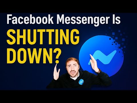 Facebook Messenger App Is SHUTTING DOWN in 2025!?