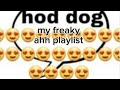 My 𝓯𝓻𝓮𝓪𝓴𝔂 Playlist Part 1 3
