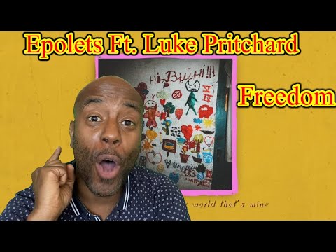 Uncle Momo Reacts To Epolets feat.Luke Pritchard - freedom (official lyric video)