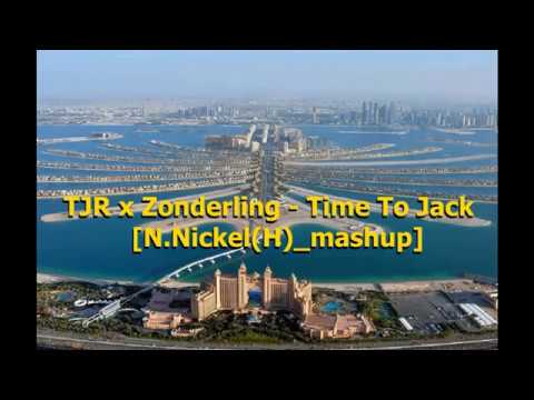 TJR x Zonderling - Time To Jack [N.Nickel(H)_mashup]
