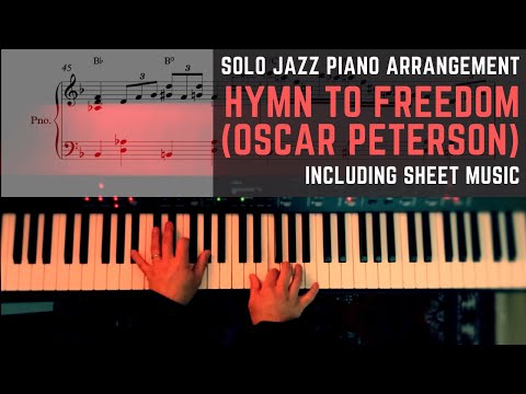 Hymn to freedom (Oscar Peterson) - Solo Jazz Piano Arrangement + Sheet music