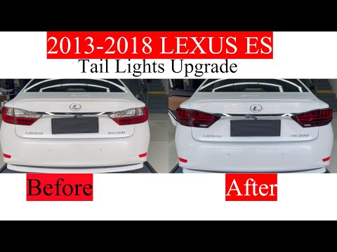 How to remove/install car tail lights for LEXUS ES 300h ES350 2013-2018 tail light upgrade show