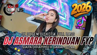 Download lagu DJ DUGEM DISKOTIK FULL BAS❗️ASMARA KERINDUAN X SIAPA DIHATIMU X GARAM CINO FUNKOT TERBARU 2026 mp3 Download lagu DJ DUGEM DISKOTIK FULL BAS❗️ASMARA KERINDUAN X SIAPA DIHATIMU X GARAM CINO FUNKOT TERBARU 2026 mp3