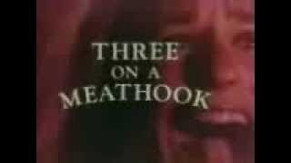 Three on a Meathook (1973) Trailer