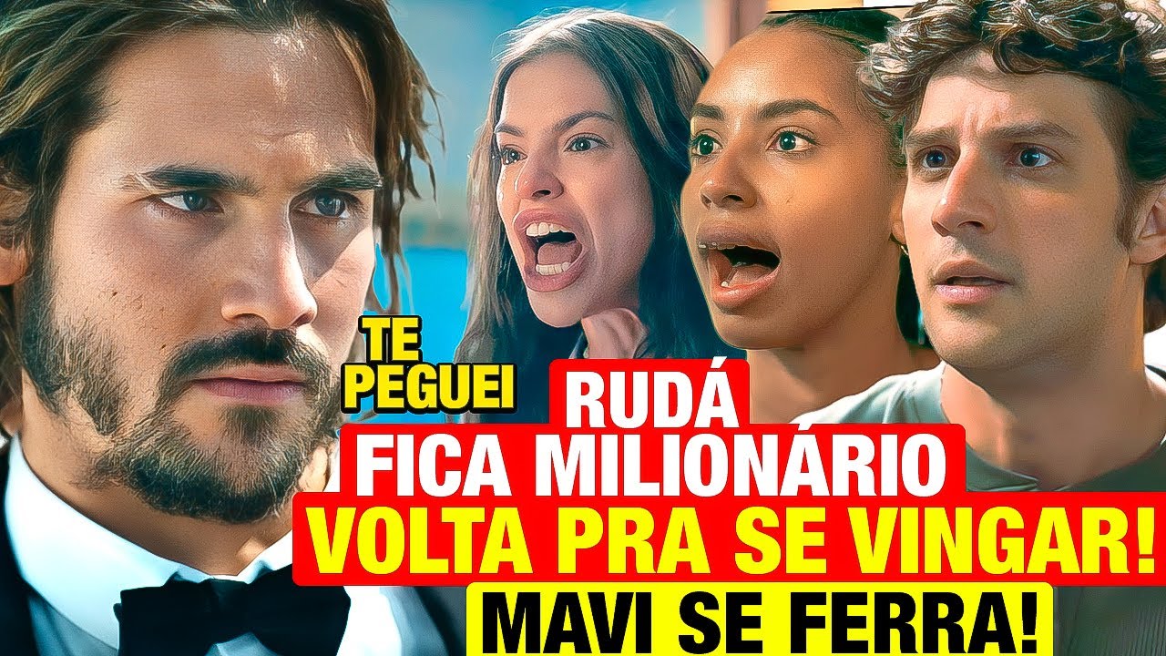 MANIA DE VOCÊ: Rudá fica milionário e VOLTA PRA DESMASCARAR MAVÍ e SE VINGAR! Resumo capítulo hoje