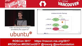 ROSCon 2017 Vancouver Day 1  The ROS 2 vision for advancing the future of robotics development
