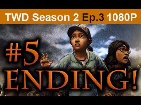 The Walking Dead Season 2 Episode 3 ENDING Walkthrough Part 5 [1080p HD] No Commentary