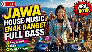 Download lagu [LIVE] JAWA HOUSE MUSIC PALING ENAK 2026 - BANYU LANGIT | NEMU | WONG JOWO ORA LALI JOWONE mp3