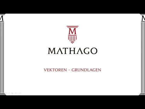 Vektoren Grundlagen - Mathago