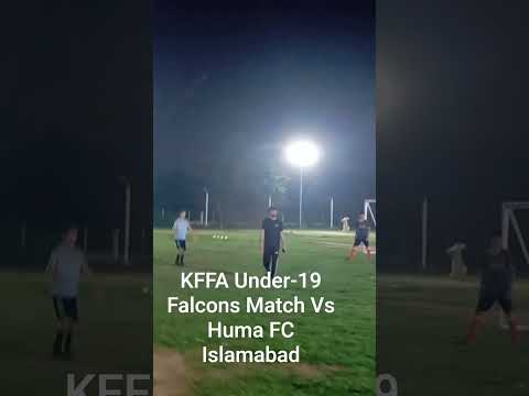 ⚽KFFA Under-19 Match Vs Huma FC Islamabad ❤️⚽