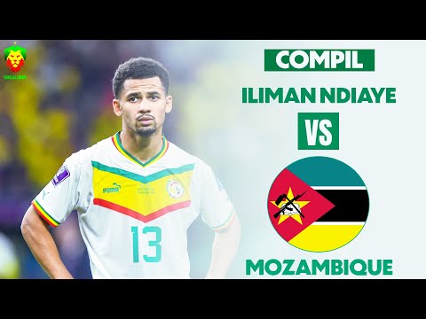 Iliman Ndiaye vs Mozambique - 1 but 1 assist