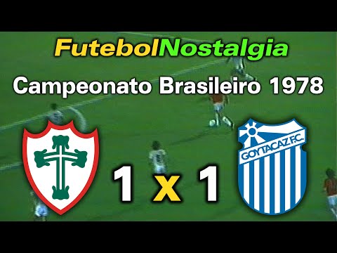 Portuguesa 1 x 1 Goytacaz - 12-04-1978 ( Campeonato Brasileiro )