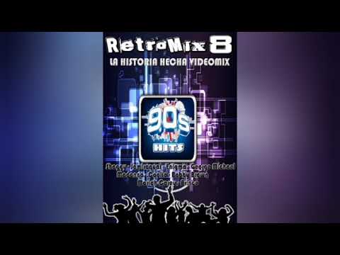 RetroMix Vol. 8 - 90s Hits (By Dj GabrielMix) (Audio Completo)