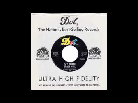 Pat Boone – “Beach Girl” (Dot) 1964