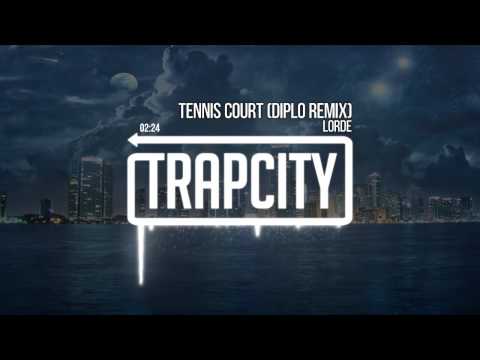 Lorde - Tennis Court (Diplo Remix)