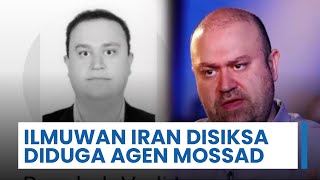 Keluarga Ungkap Dugaan Penyiksaan Ilmuwan Nuklir Iran sebelum Dieksekusi Mati