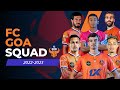 FC GOA Squad 2022/23 | FC GOA | Indian Super League