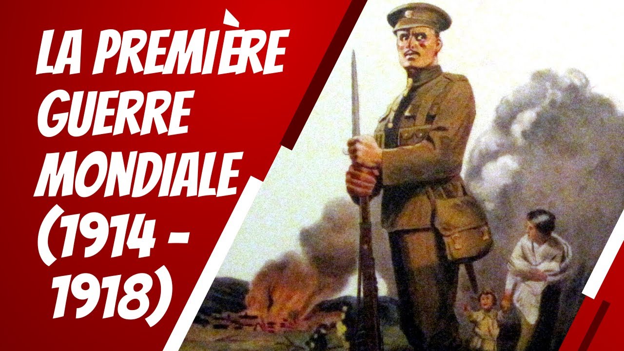 La Première Guerre mondiale en 5 minutes