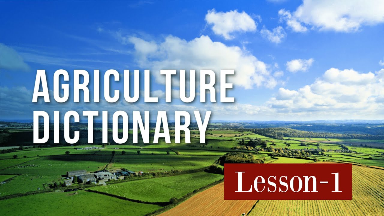 Dictionary of Agriculture - 1