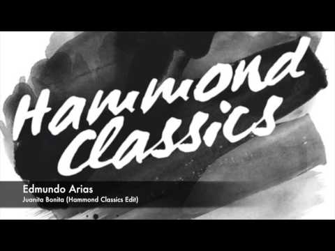 Edmundo Arias - Juanita Bonita (Hammond Classics Edit)