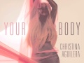 your body christina aguilera remix 2012 