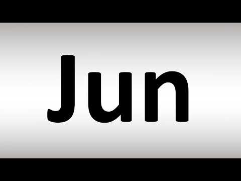 How to Pronounce Jun