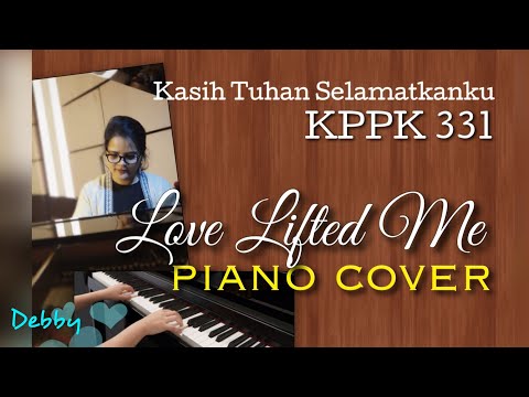 Love Lifted Me ( birama 6/8 ) - KPPK 331 - PIANO COVER