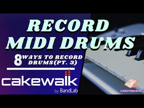 How to Record Drums with a Midi Controller in Cakewalk by Bandlab | Caketorials