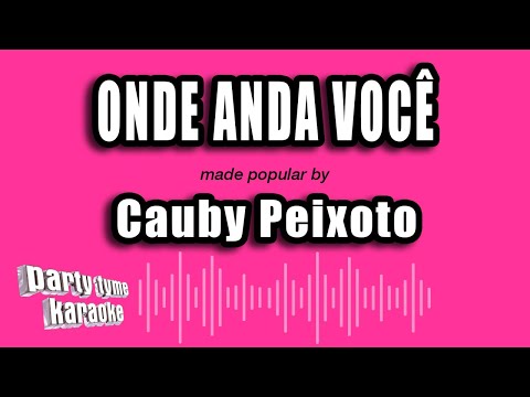 Onde Anda Você - Cauby Peixoto